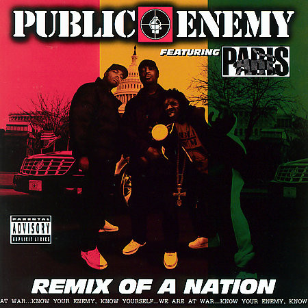 PUBLIC ENEMY - Public Enemy Featuring Paris : Remix Of A Nation cover 