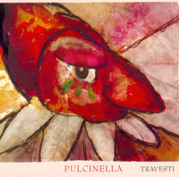 PULCINELLA - Travesti cover 
