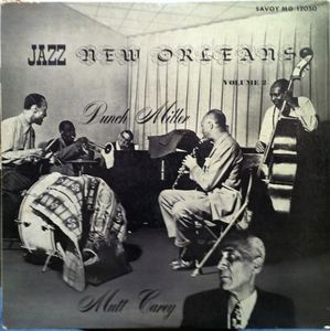 PUNCH MILLER - Punch Miller / Mutt Carey : Jazz New Orleans Volume 2 cover 