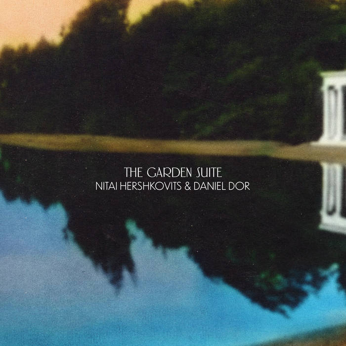 NITAI HERSHKOVITS - The Garden Suite cover 