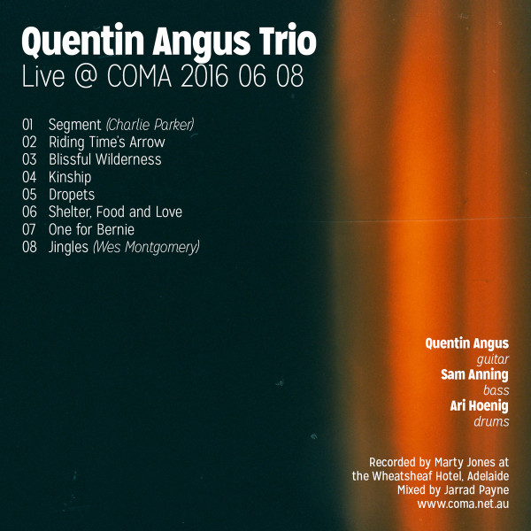 QUENTIN ANGUS - Quentin Angus Trio : Live @ COMA 2016 06 08 cover 