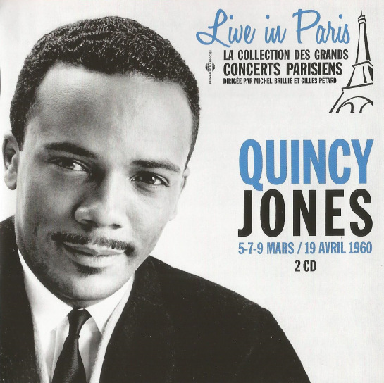QUINCY JONES - Live In Paris 5-7-9 Mars/19 Avril 1960 cover 