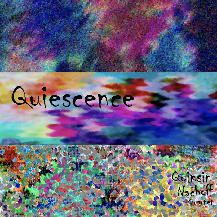 QUINSIN NACHOFF - Quiescence cover 