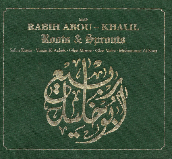 RABIH ABOU-KHALIL - Roots & Sprouts cover 