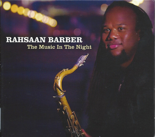 RAHSAAN BARBER - The Music In The Night cover 