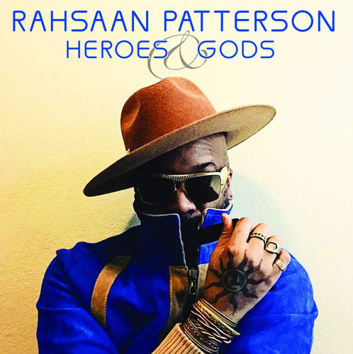 RAHSAAN PATTERSON - Heroes &amp; Gods cover 