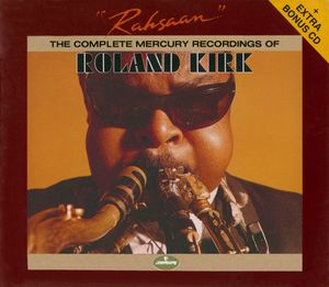 RAHSAAN ROLAND KIRK - 