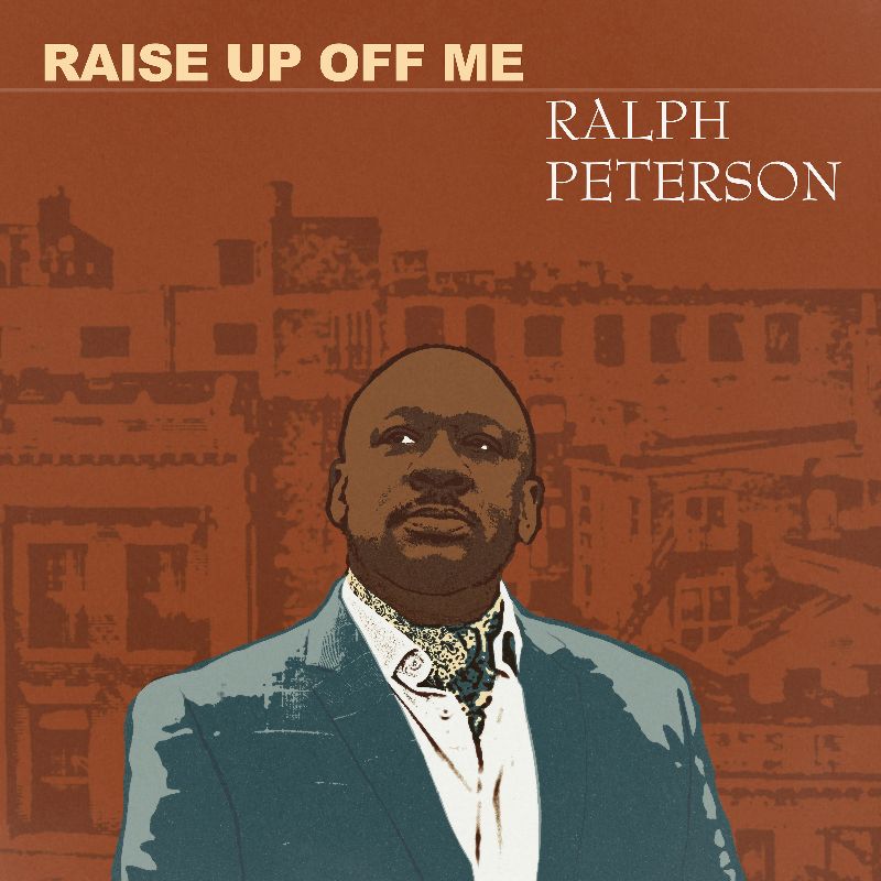 RALPH PETERSON - Raise Up Off Me cover 