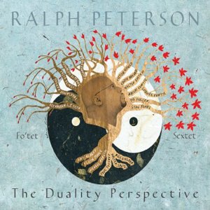 RALPH PETERSON - The Duality Perspective cover 