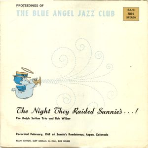 RALPH SUTTON - The Ralph Sutton Trio  And Bob Wilber : The Night They Raided Sunnie's cover 