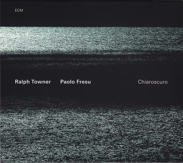 RALPH TOWNER - Ralph Towner / Paolo Fresu : Chiaroscuro cover 