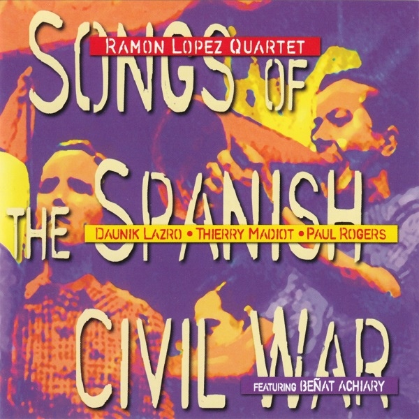 RAMÓN LÓPEZ - Songs Of The Spanish Civil War cover 