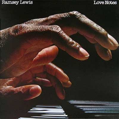 RAMSEY LEWIS - Love Notes cover 