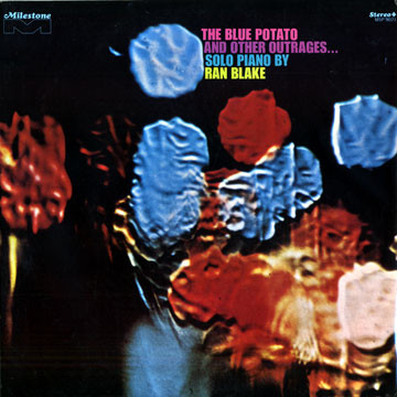 RAN BLAKE - The Blue Potato And Other Outrages... cover 