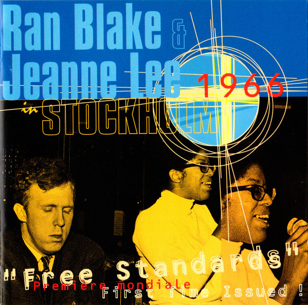 RAN BLAKE - Ran Blake & Jeanne Lee : In Stockholm 1966 