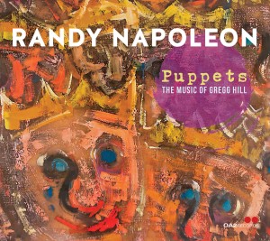 RANDY NAPOLEON - Puppets : The Music Of Gregg Hill cover 