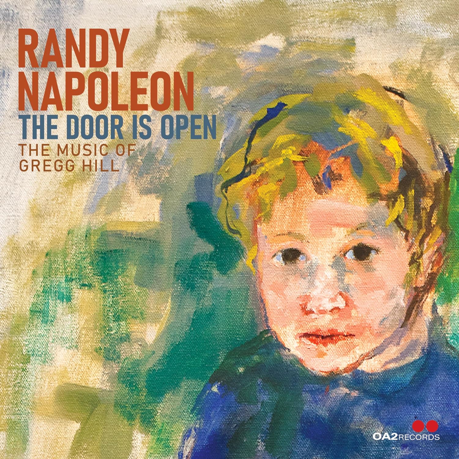 RANDY NAPOLEON - The Door Is Open : The Music of Gregg Hill cover 