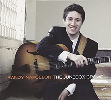 RANDY NAPOLEON - The Jukebox Crowd cover 