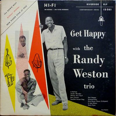 RANDY WESTON - Get Happy With The Randy Weston Trio cover 
