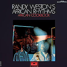 RANDY WESTON - Randy Weston's African Rhythms: African Cookbook cover 