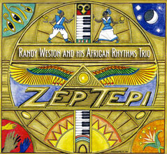 RANDY WESTON - Randy Weston And His African Rhythms Trio : Zep Tepi cover 