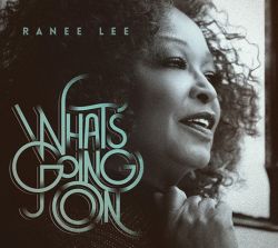 RANEE LEE - What's Going On cover 