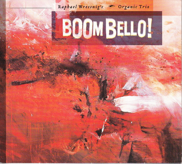 RAPHAEL WRESSNIG - Boom Bello cover 