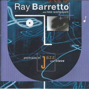 RAY BARRETTO - Portraits In Jazz And Clave cover 