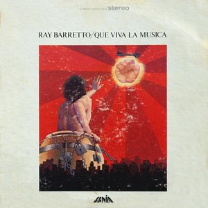 RAY BARRETTO - Que Viva La Musica cover 