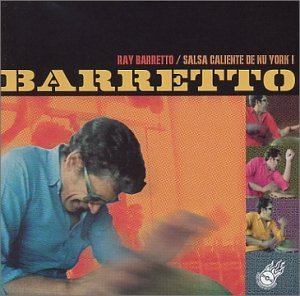 RAY BARRETTO - Salsa Caliente De NuYork! cover 
