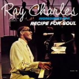 RAY CHARLES - Ingredients in a Recipe for Soul cover 
