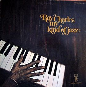 RAY CHARLES - My Kind Of Jazz cover 