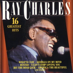 RAY CHARLES - Ray Charles 16 Greatest Hits cover 
