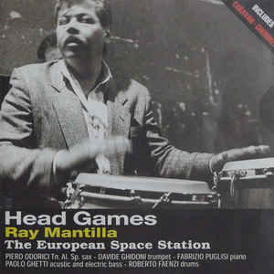 RAY MANTILLA - Ray Mantilla The European Space Station : Head Games cover 