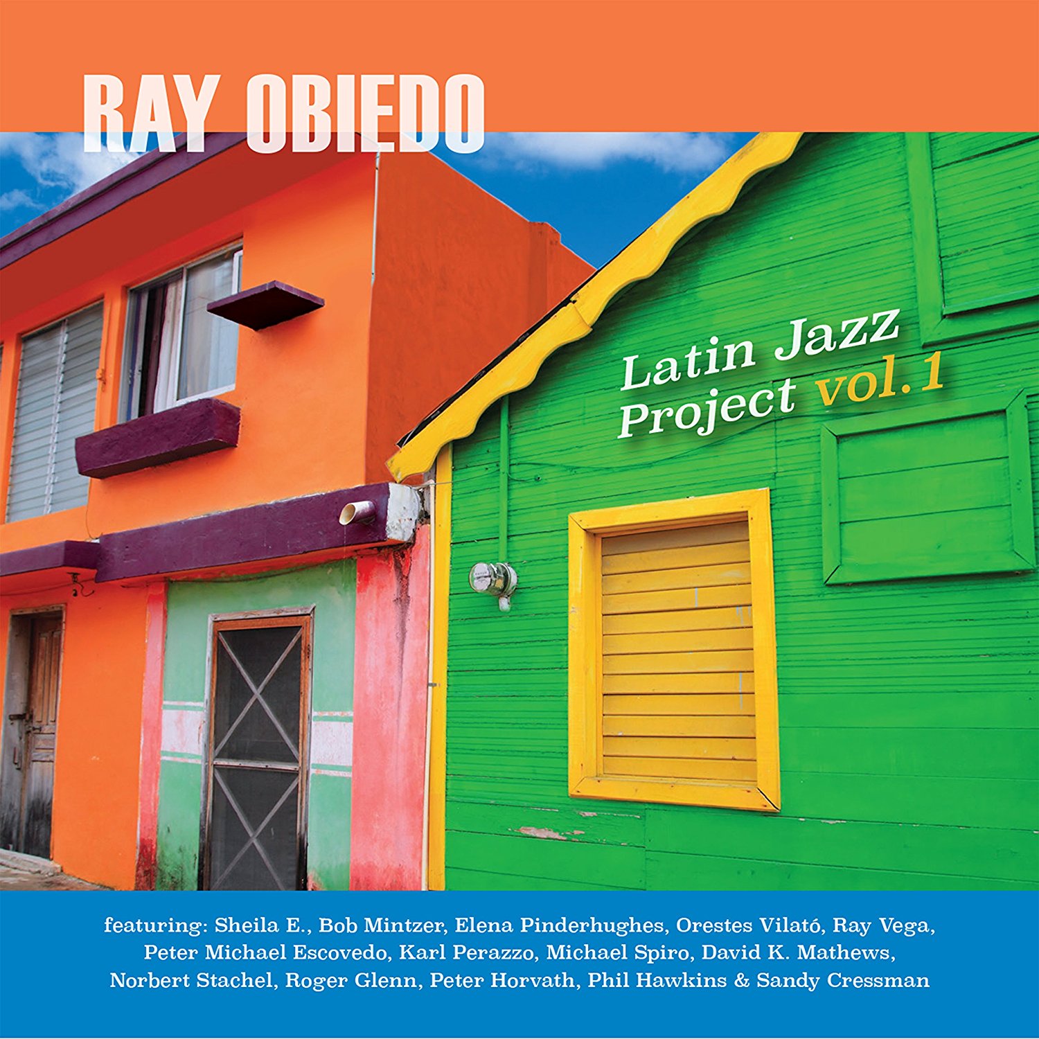 RAY OBIEDO - Latin Jazz Project Vol. 1 cover 