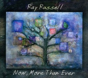 RAY RUSSELL - Now, More Than Ever cover 