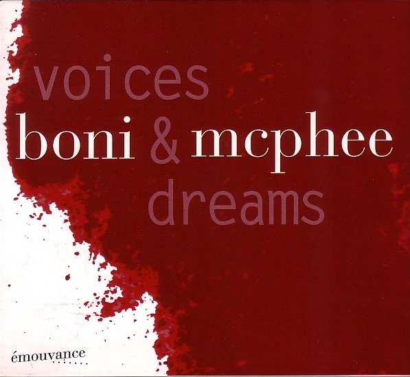 RAYMOND BONI - Raymond Boni / Joe McPhee : Voices & Dreams cover 