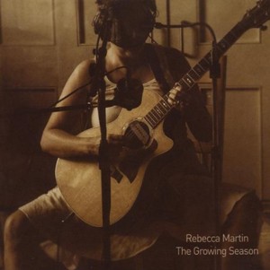 REBECCA MARTIN - The Growing Season cover 