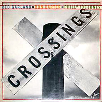 RED GARLAND - Crossings cover 