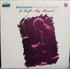 RED GARLAND - I Left My Heart... cover 