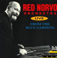 RED NORVO - Red Norvo Orchestra Live from the Blue Gardens cover 