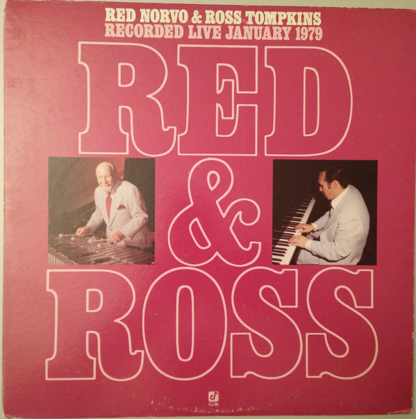 RED NORVO - Red Norvo, Ross Tompkins ‎: Red & Ross Recorded Live January cover 