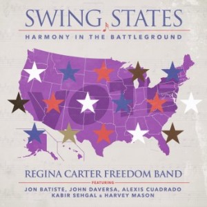 REGINA CARTER - Swing States : Harmony in the Battleground cover 