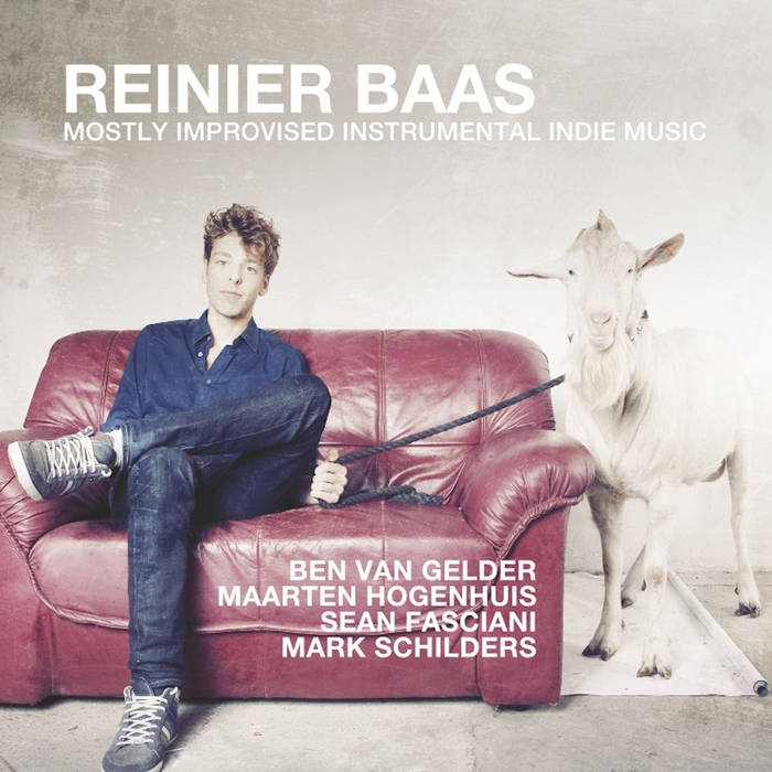 REINIER BAAS - Mostly Improvised Instrumental Indie Music cover 