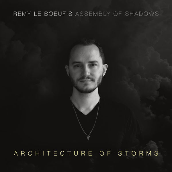REMY LE BOEUF - Architecture of Storms cover 