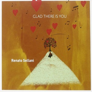 RENATO SELLANI - Glad There Is You cover 