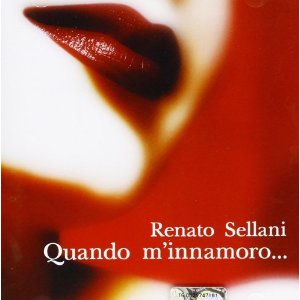 RENATO SELLANI - Quando M'innamoro... cover 