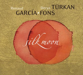 RENAUD GARCIA-FONS - Renaud Garcia-Fons & Derya Turkan : Silk Moon cover 