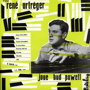 RENÉ URTREGER - René Urtreger joue Bud Powell (aka Jazz in Paris No. 67) cover 