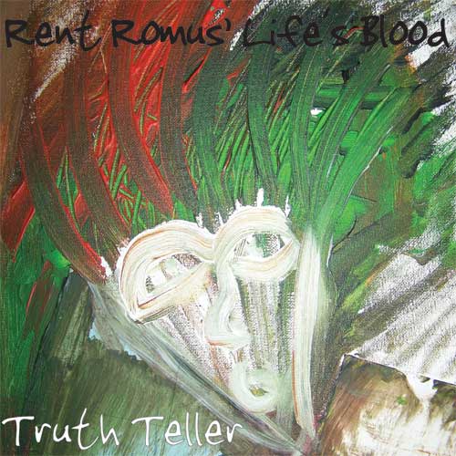 RENT ROMUS - Truth Teller cover 